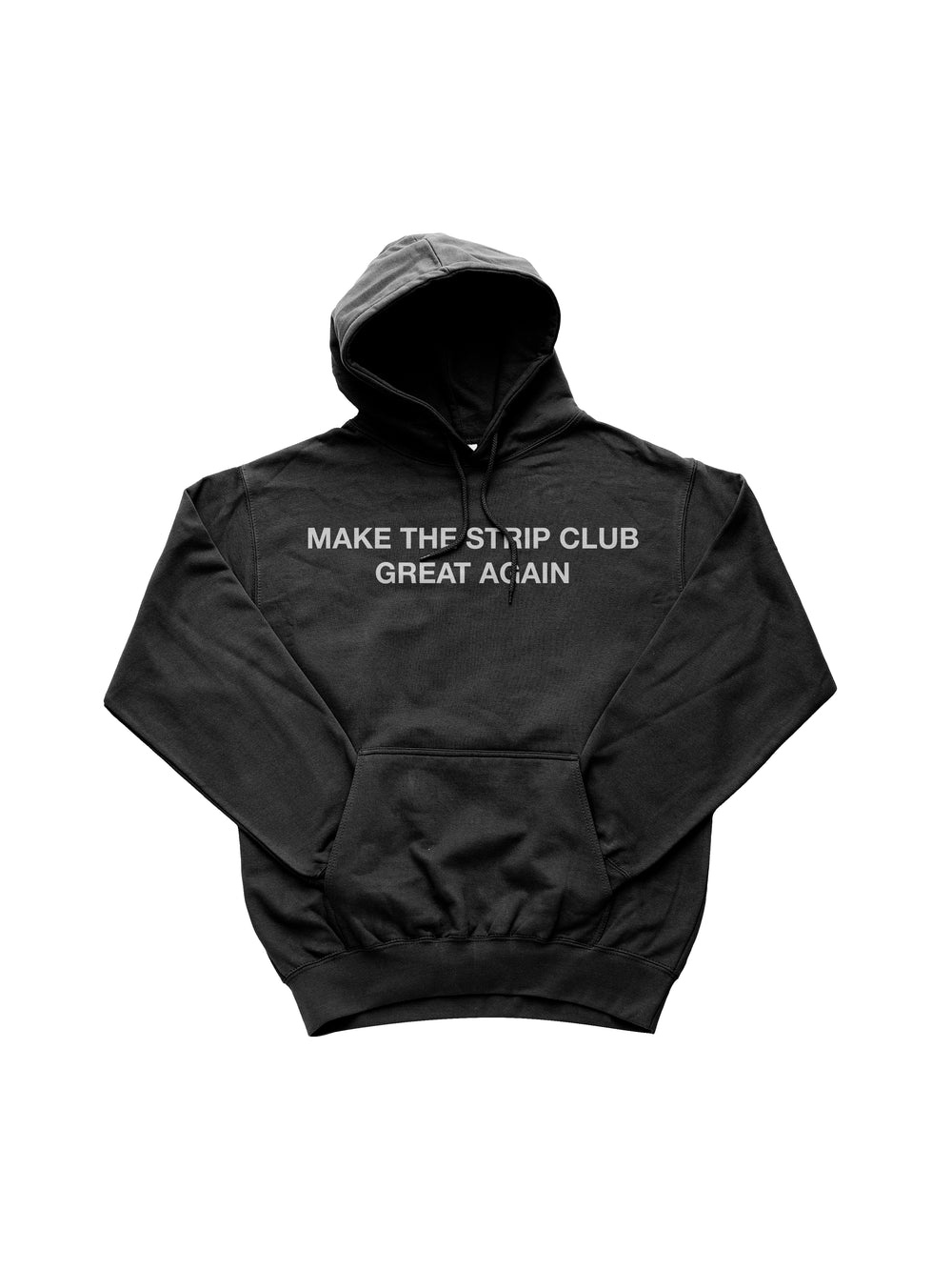 *Preorder* Hoodie - Make The Strip Club Great Again